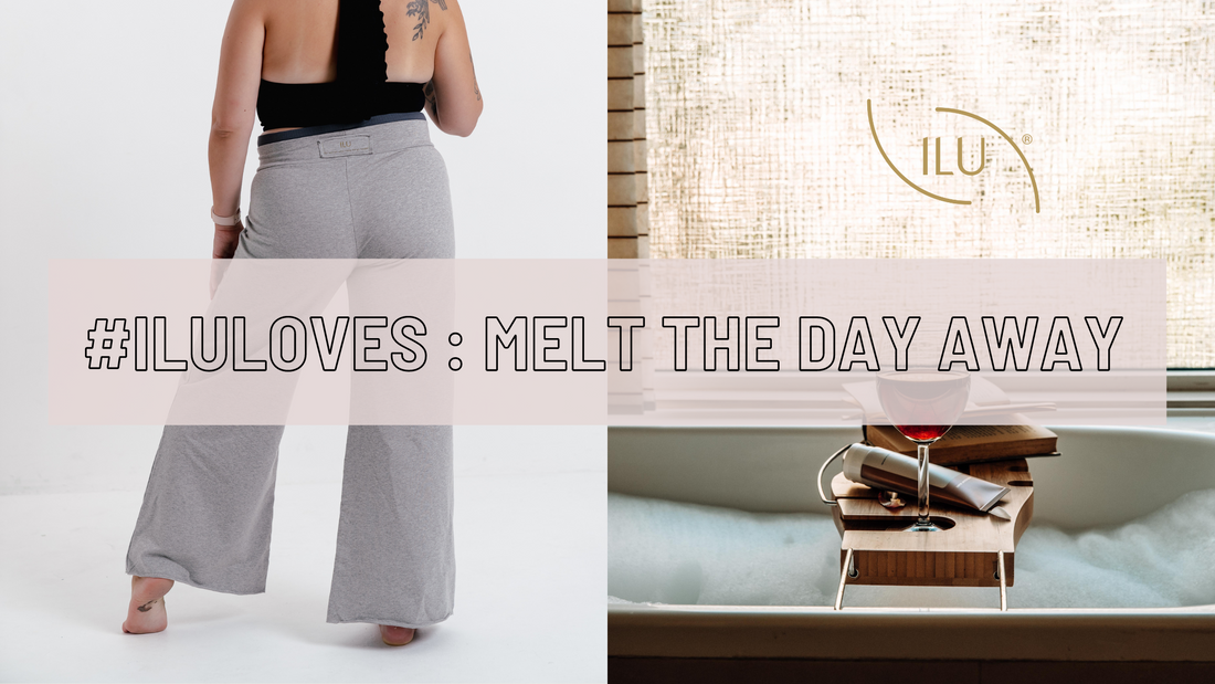 #ILULOVES : Our picks to melt the day away