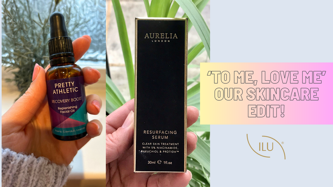 To Me, Love Me - Our Skincare Edit!
