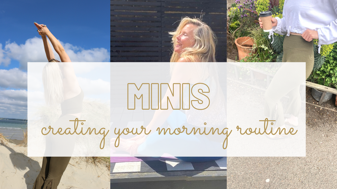 MINIS: Creating your summer morning routine