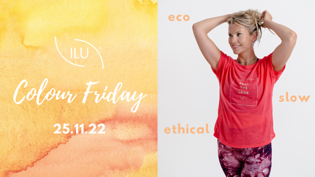 ILU LOVES COLOUR FRIDAY