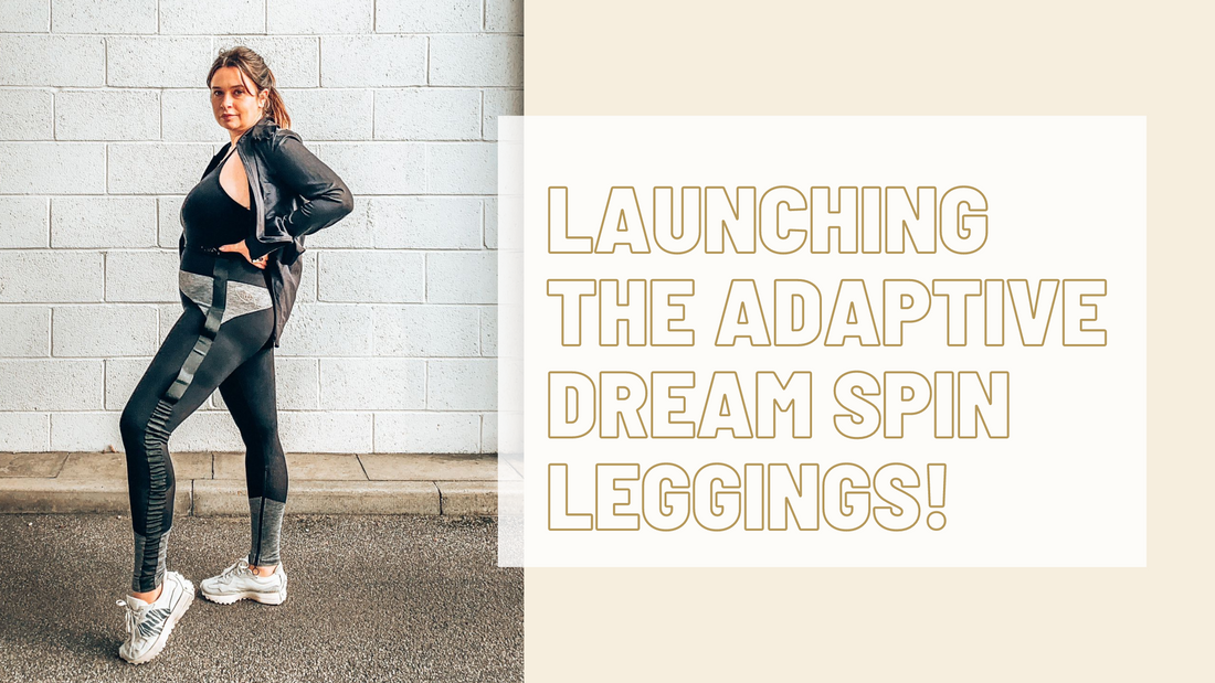 LAUNCH - Adaptive Dream Spin Leggings