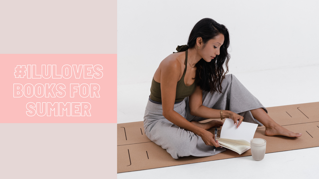 #ILULOVES Books for Summer