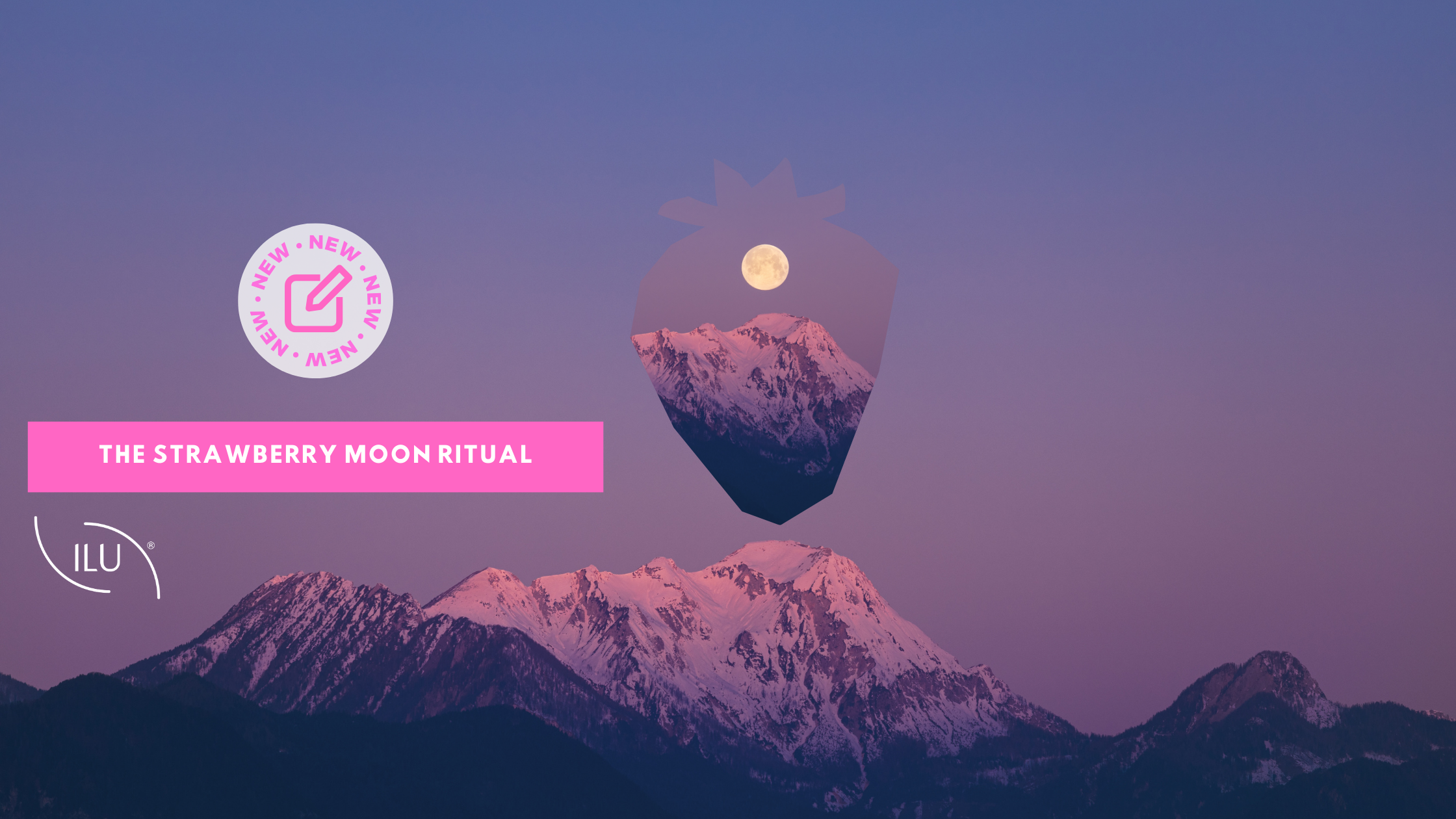 The Strawberry Moon Ritual - Your Start to Summer